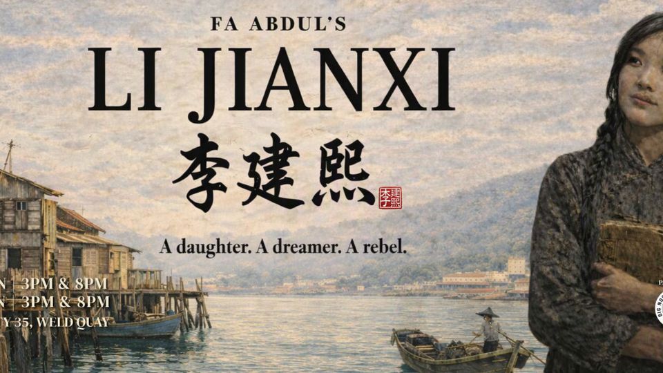 Promotional banner for the play Li Jianxi at Jetty 35