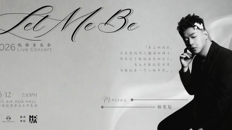 Promotional banner for Let Me Be 2026 – Marcus Lim Live Concert